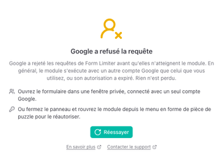 Le panneau « Google a refusé la requête » avec deux pistes à essayer
