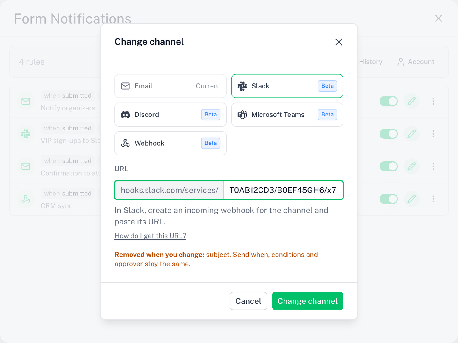 La ventana Cambiar canal: todos los canales con el actual marcado, la URL de Slack y lo que pierde la regla
