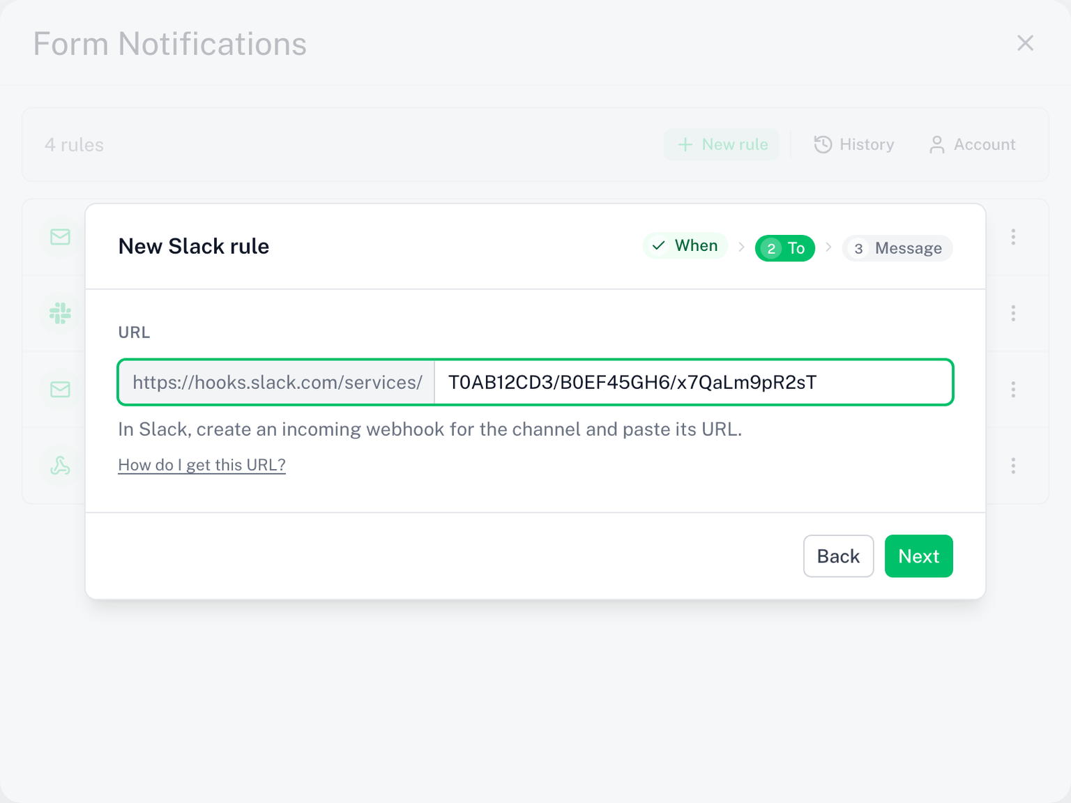 Passaggio 2 della procedura per una regola Slack, con l'URL del webhook del canale incollato
